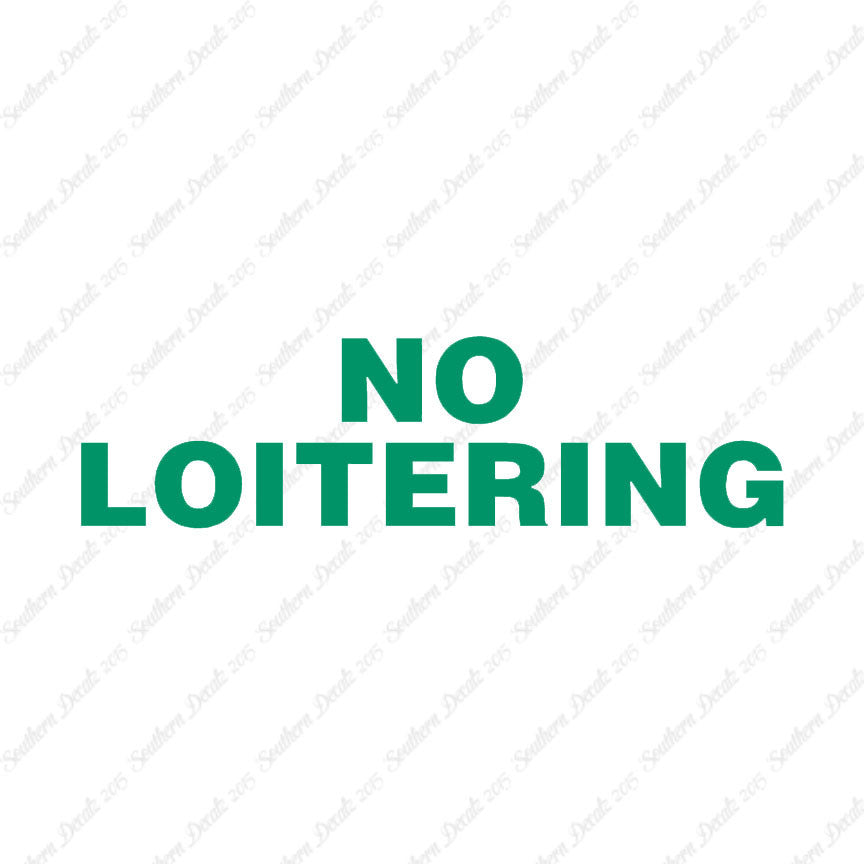 No Loitering