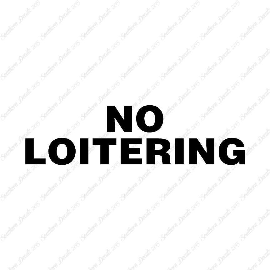 No Loitering