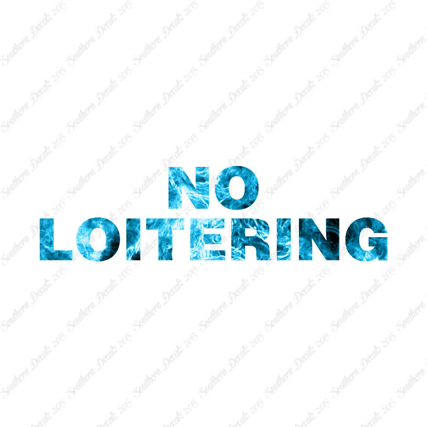 No Loitering