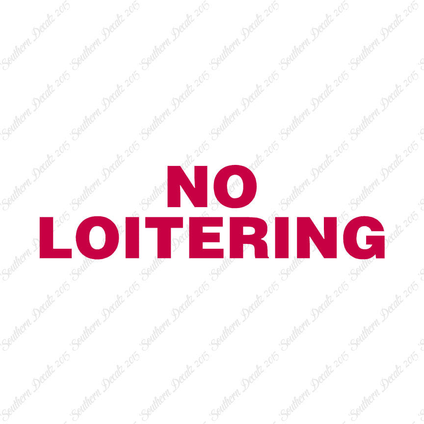 No Loitering