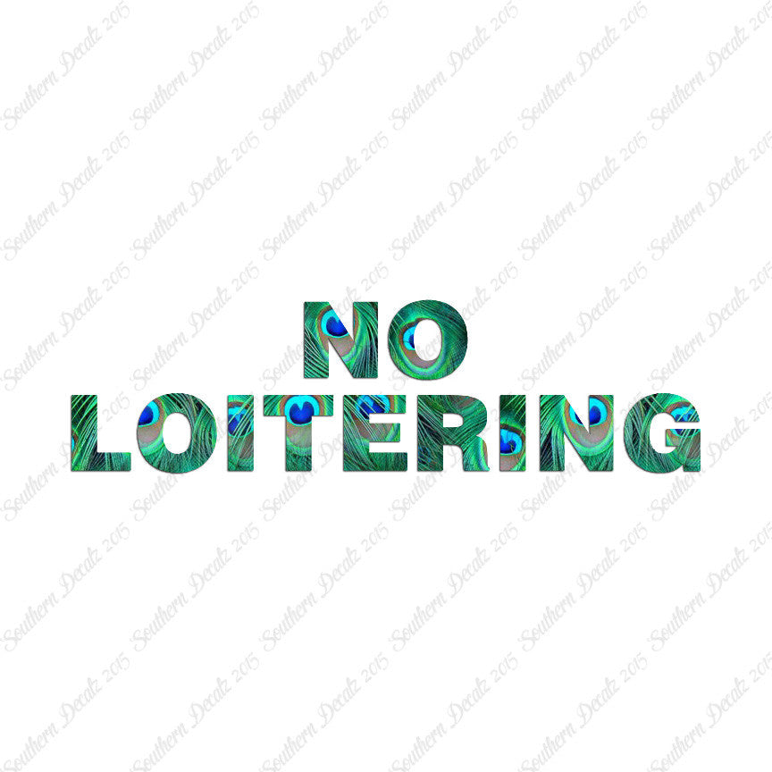 No Loitering