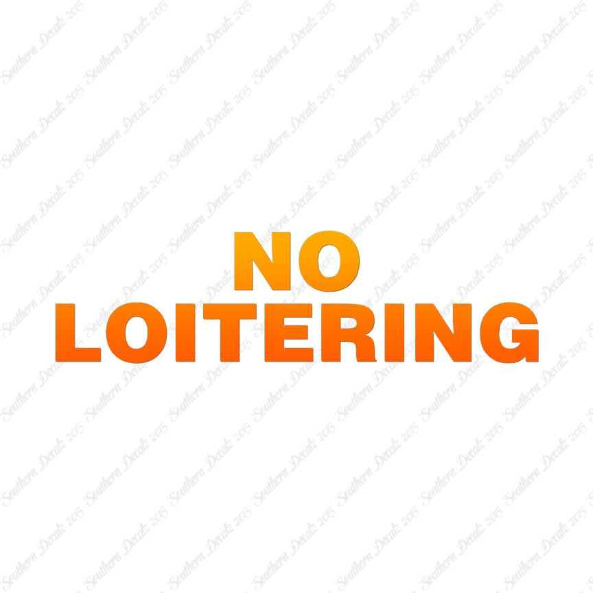 No Loitering