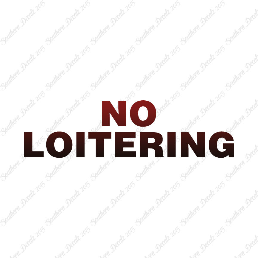 No Loitering