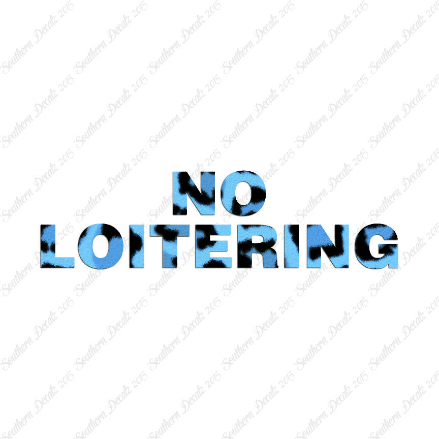 No Loitering
