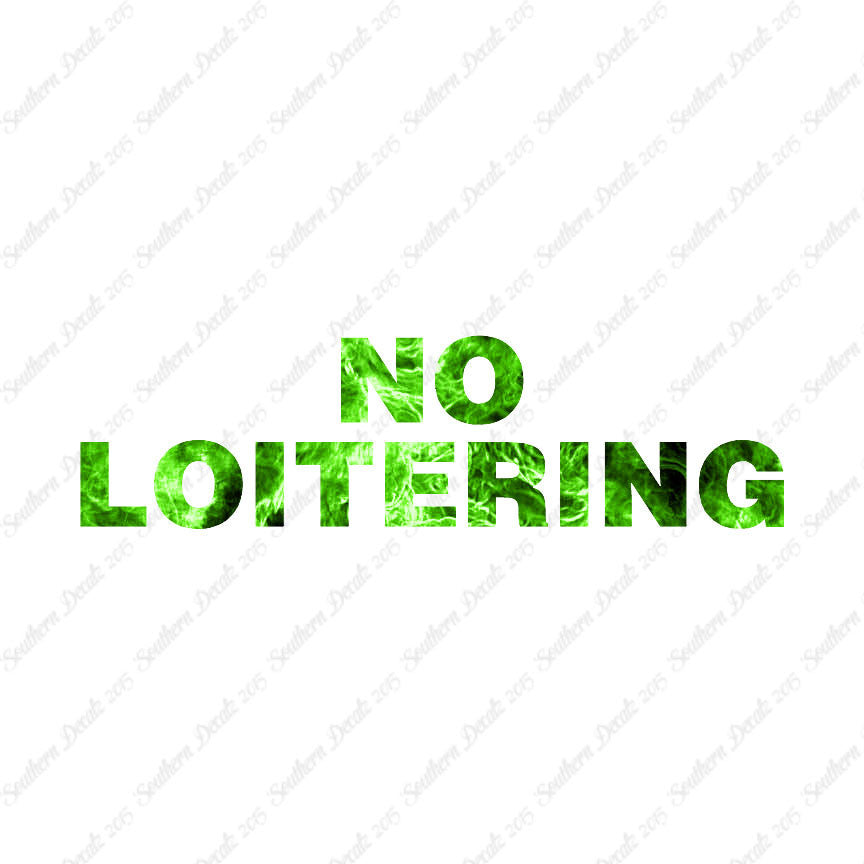 No Loitering