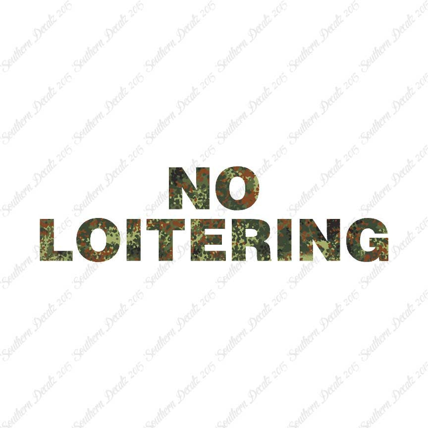 No Loitering