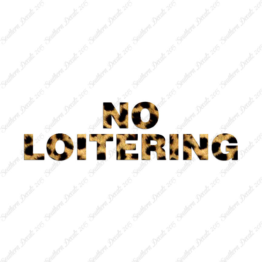 No Loitering