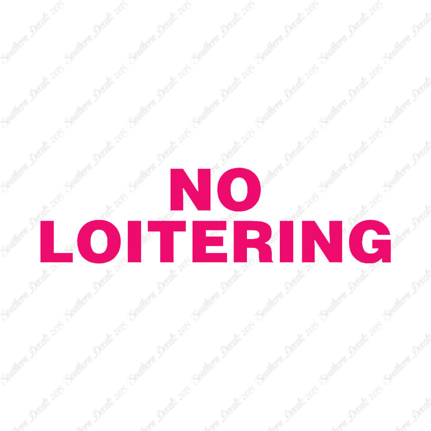 No Loitering