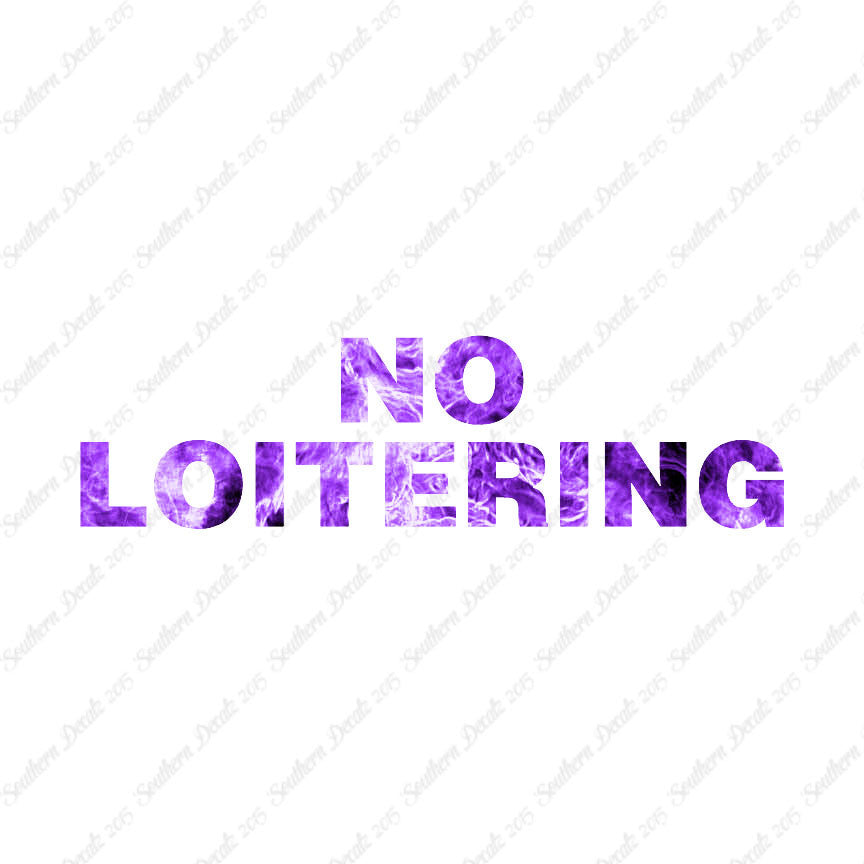 No Loitering