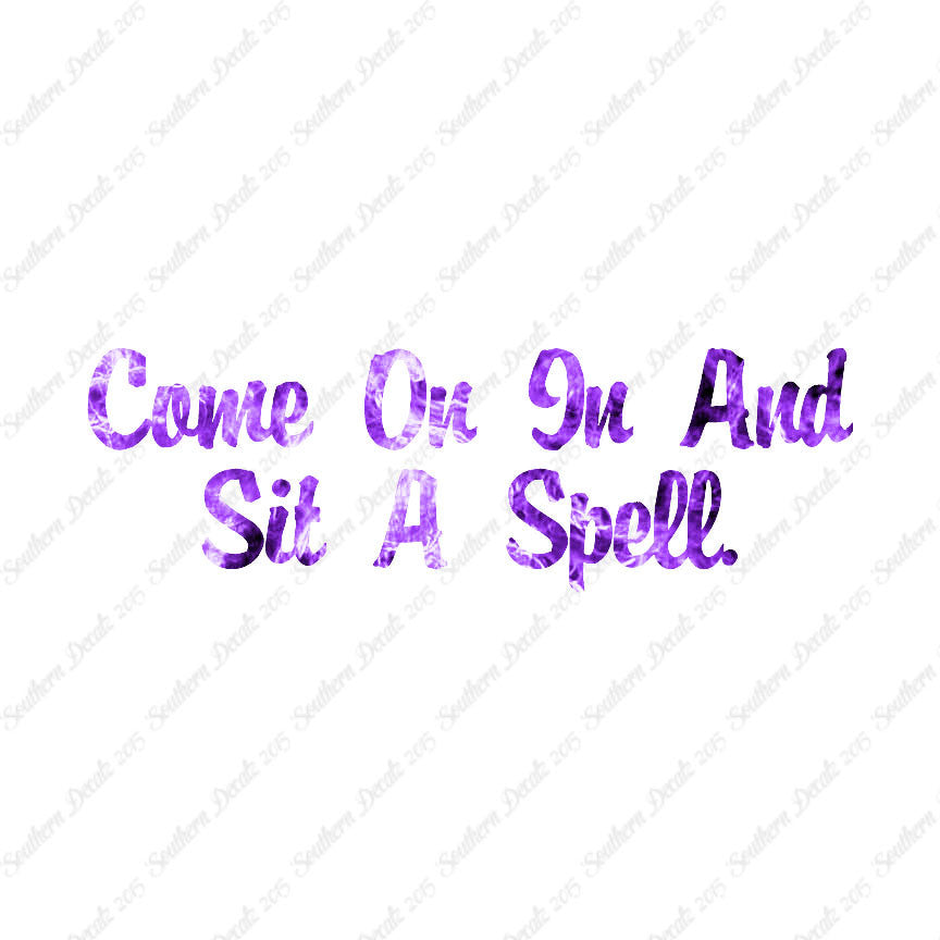 Come In Sit A Spell