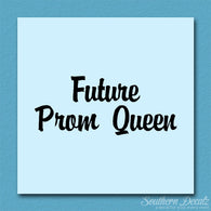 Future Prom Queen