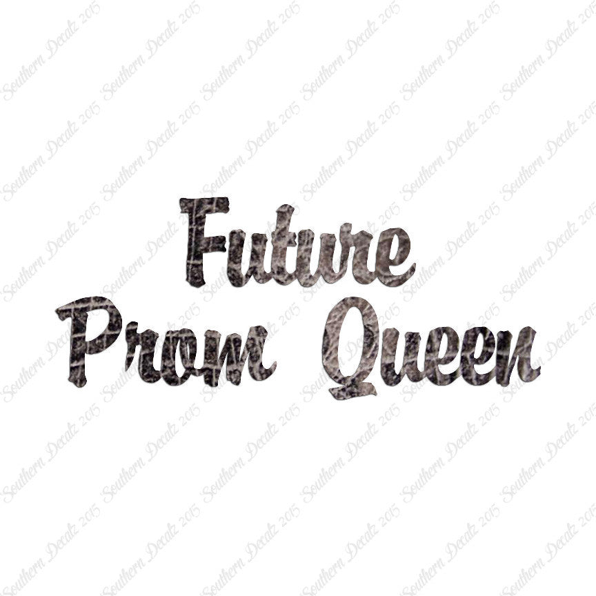 Future Prom Queen