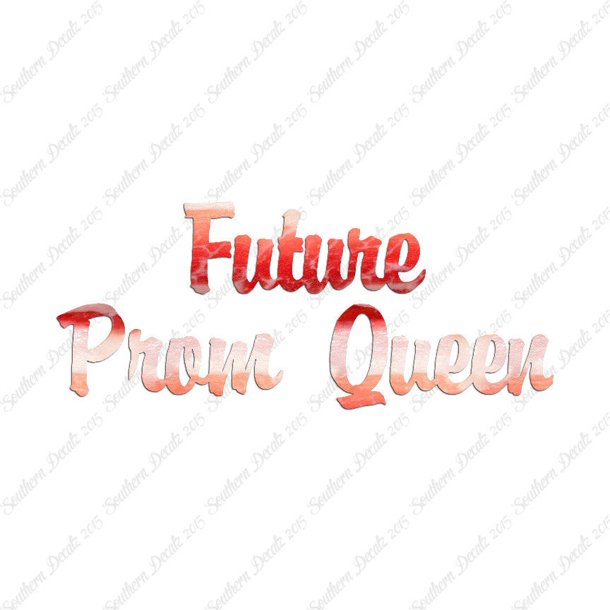 Future Prom Queen