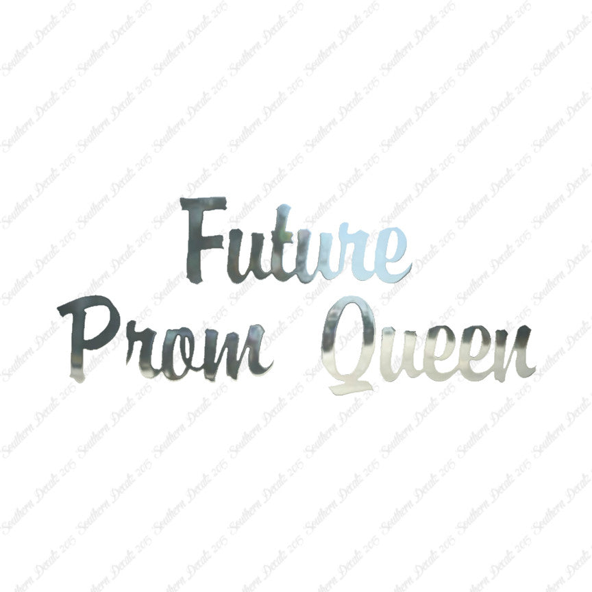 Future Prom Queen