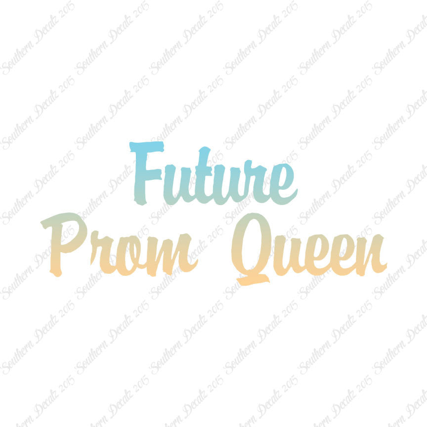Future Prom Queen