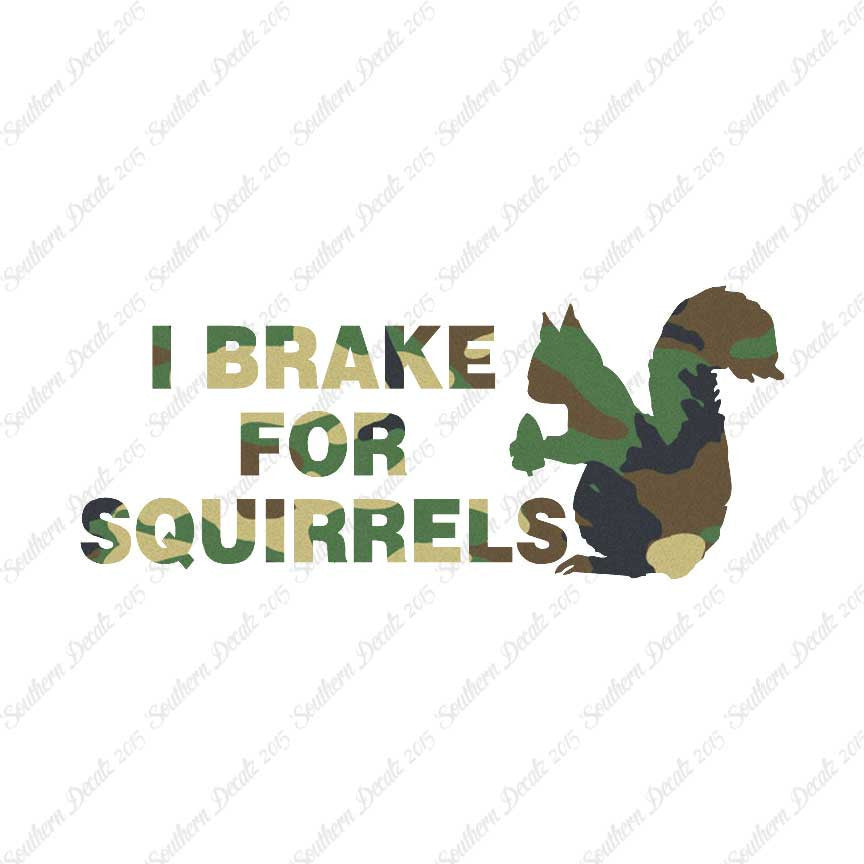 Brake For Squirrels