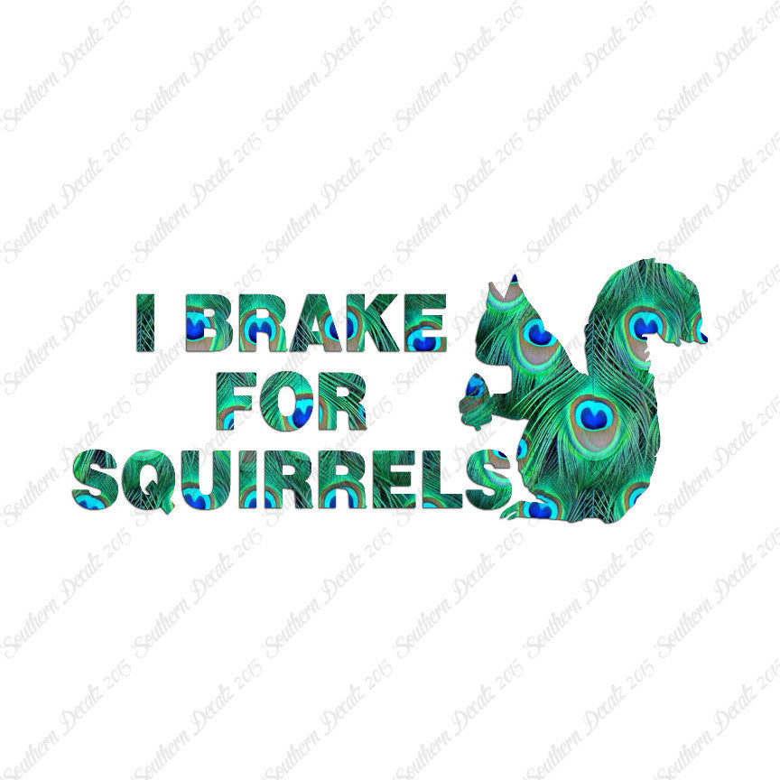 Brake For Squirrels