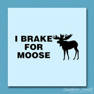 Brake For Moose