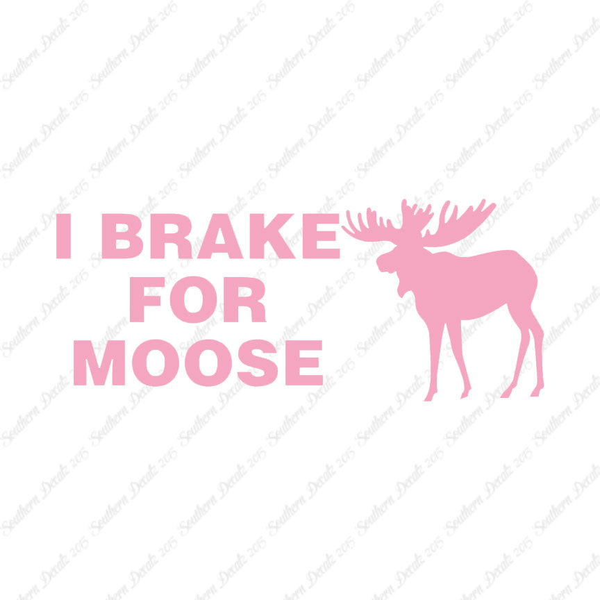Brake For Moose