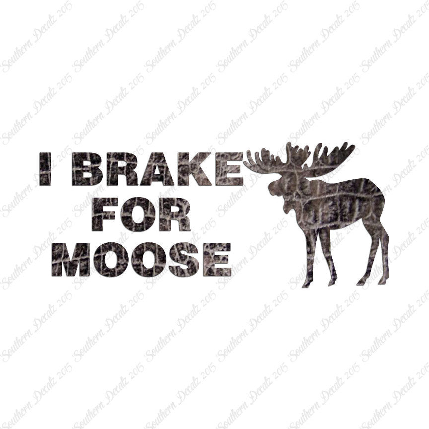 Brake For Moose
