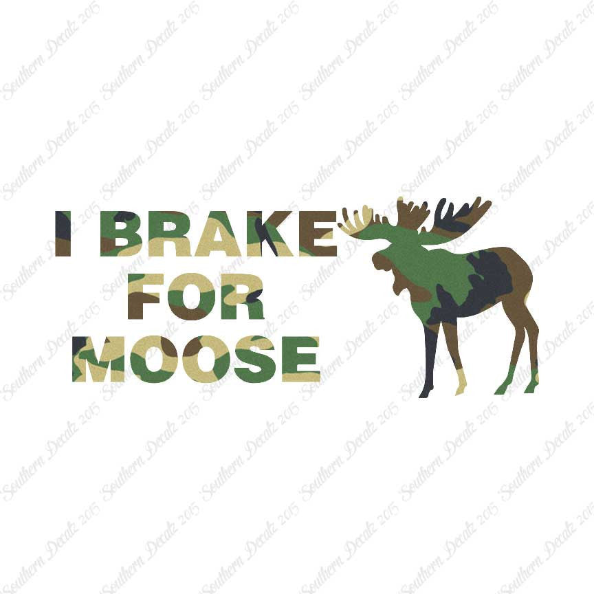 Brake For Moose