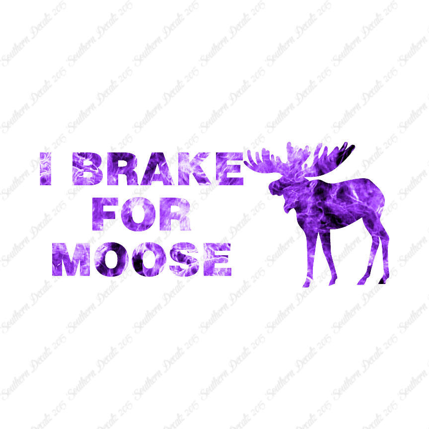Brake For Moose