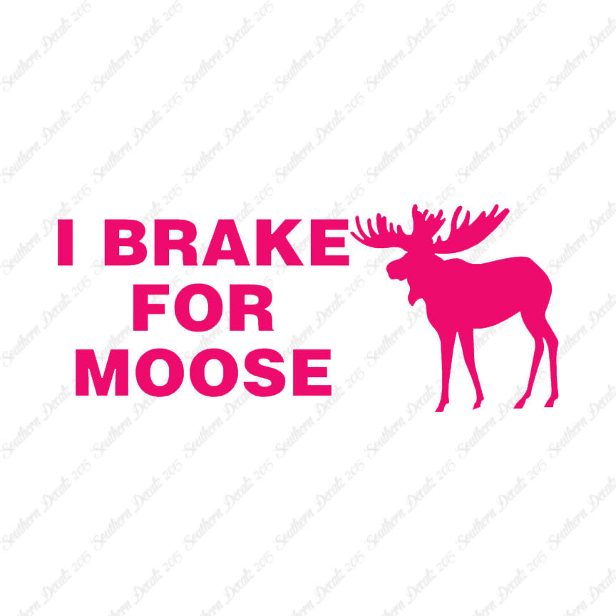 Brake For Moose
