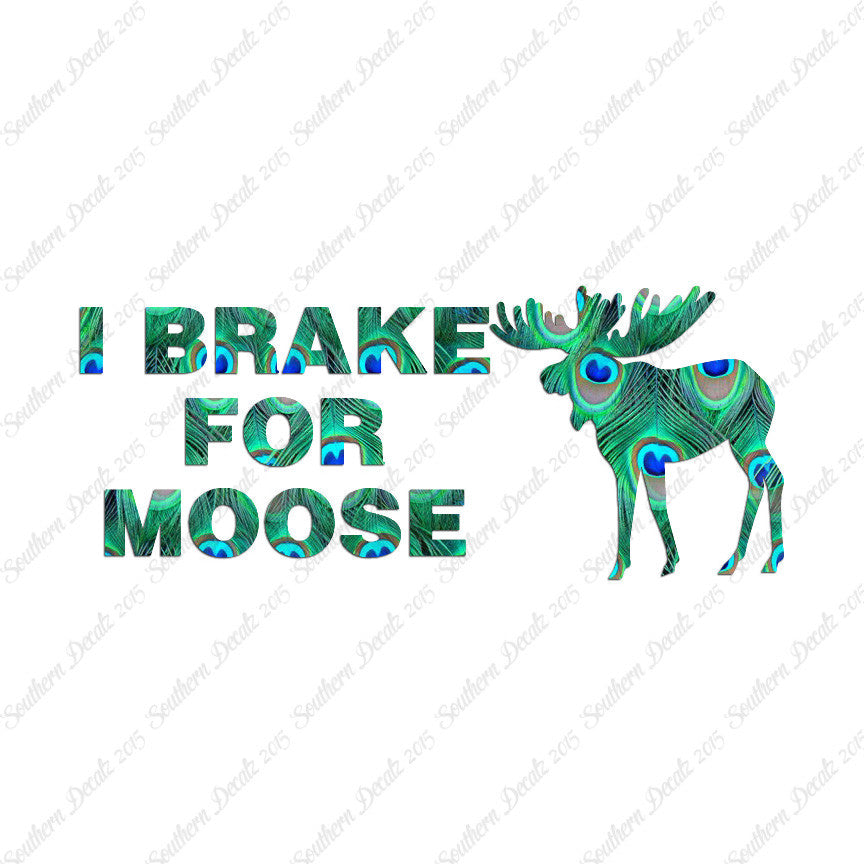 Brake For Moose