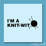 I'm A Knit Wit Yarn