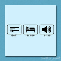 Eat Sleep Bass Music