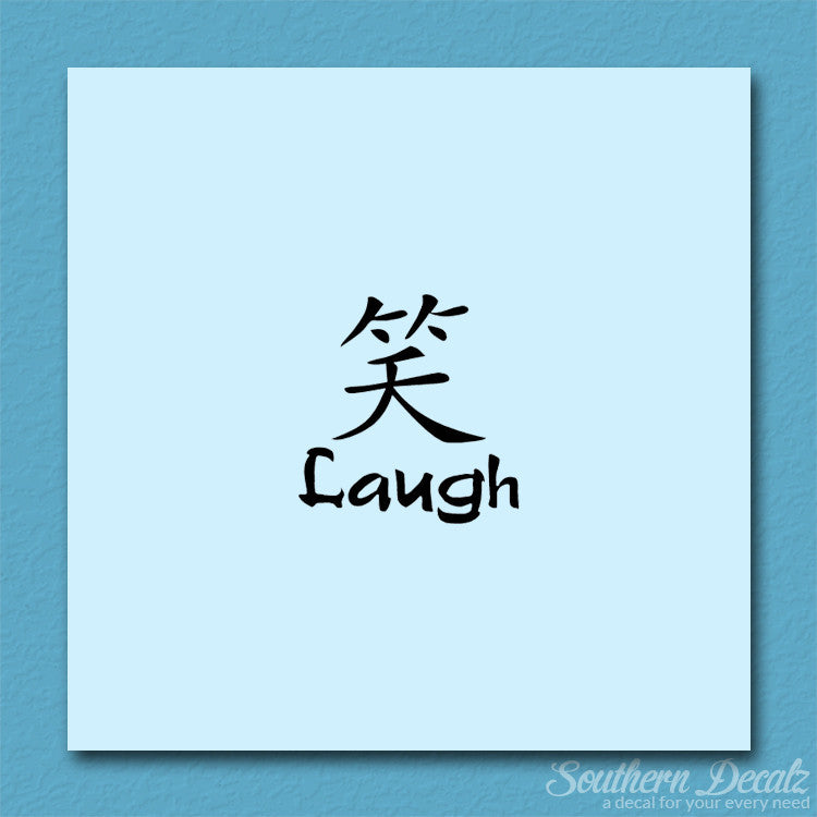 Chinese Symbols "Laugh"