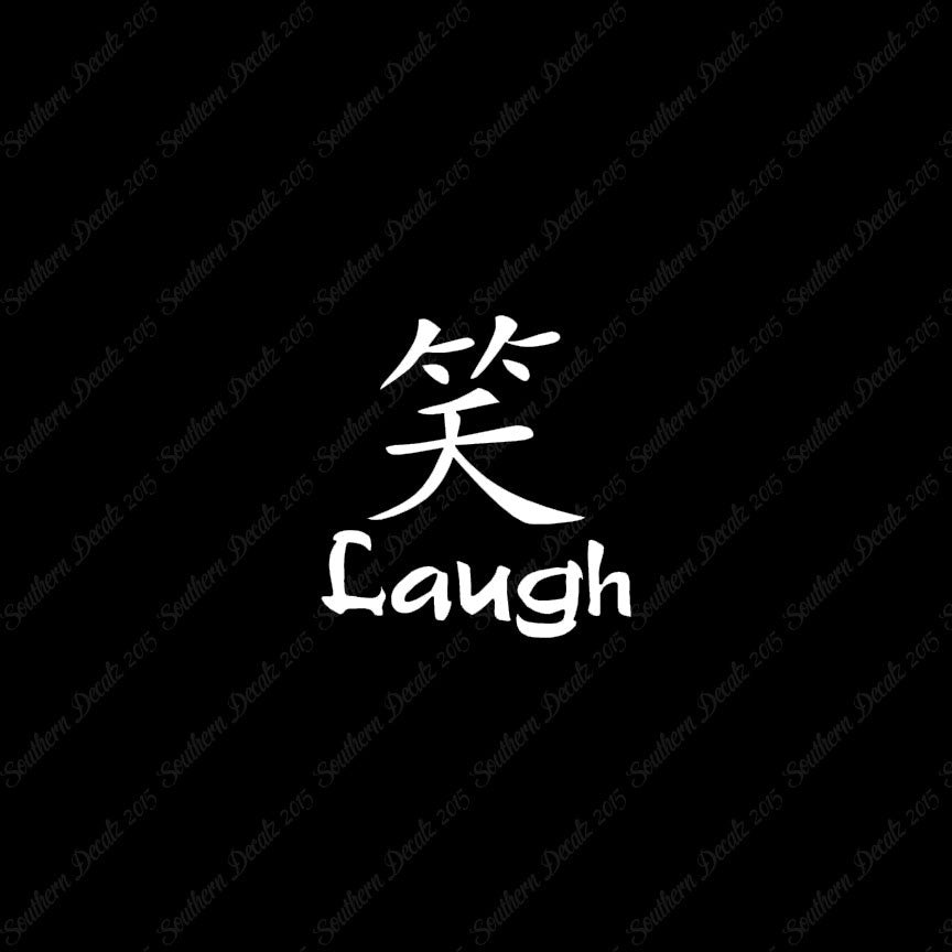 Chinese Symbols "Laugh"