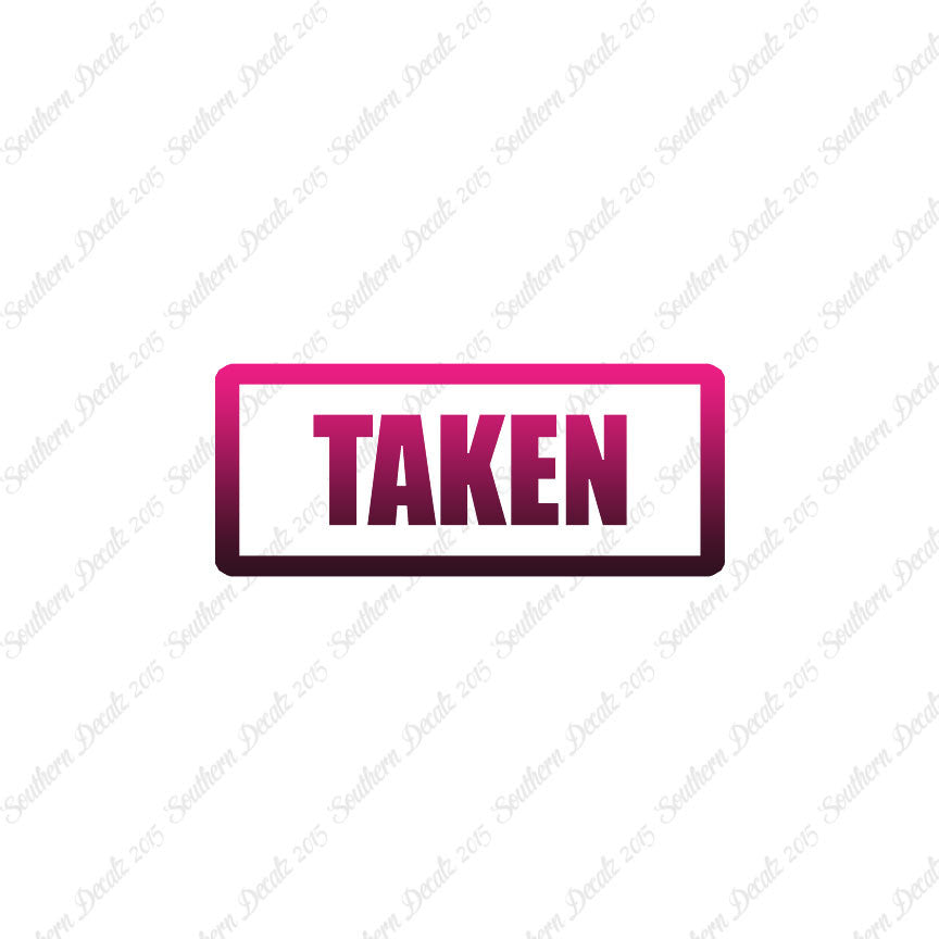Taken