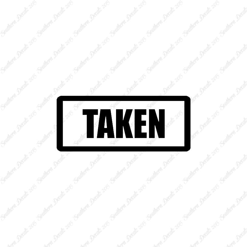 Taken