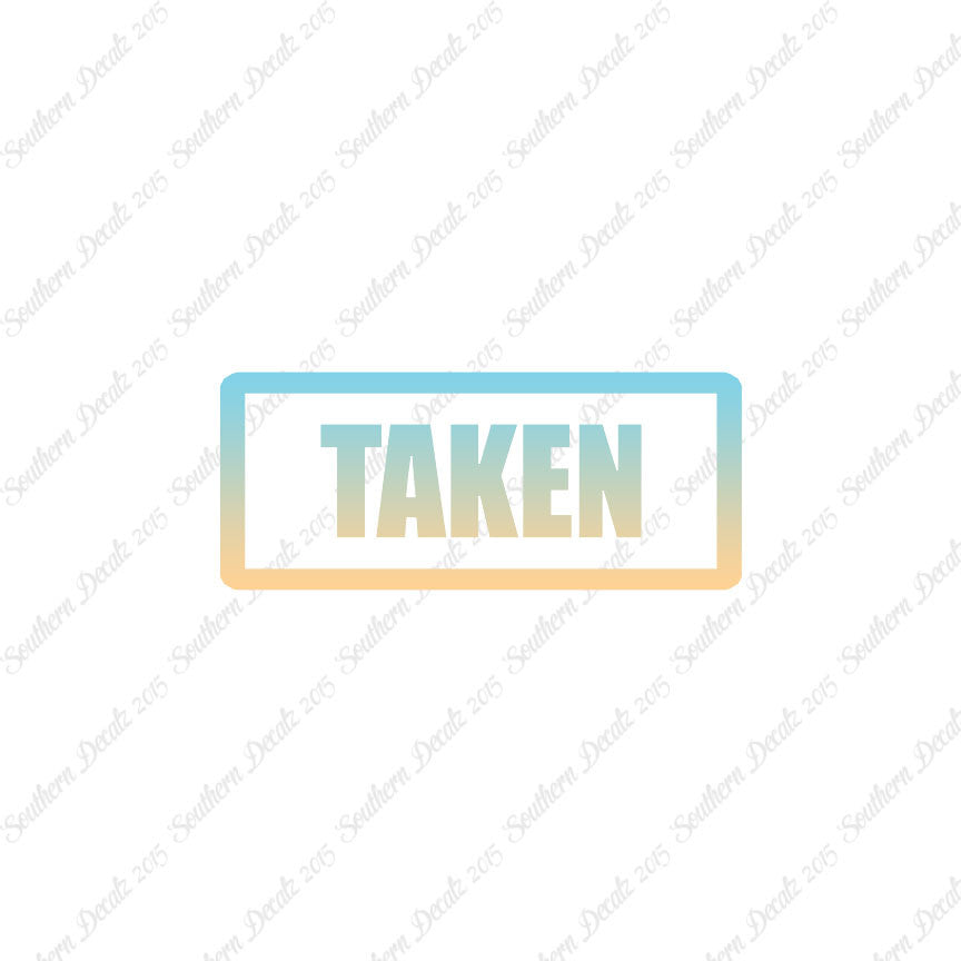Taken