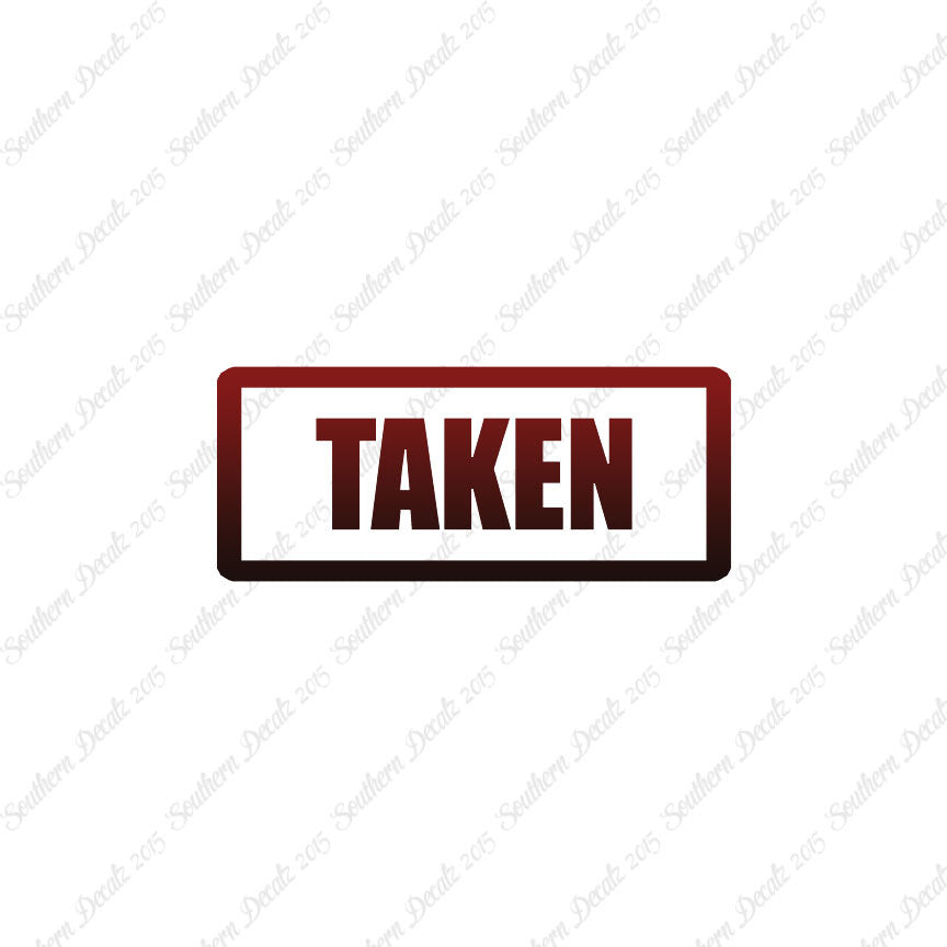 Taken