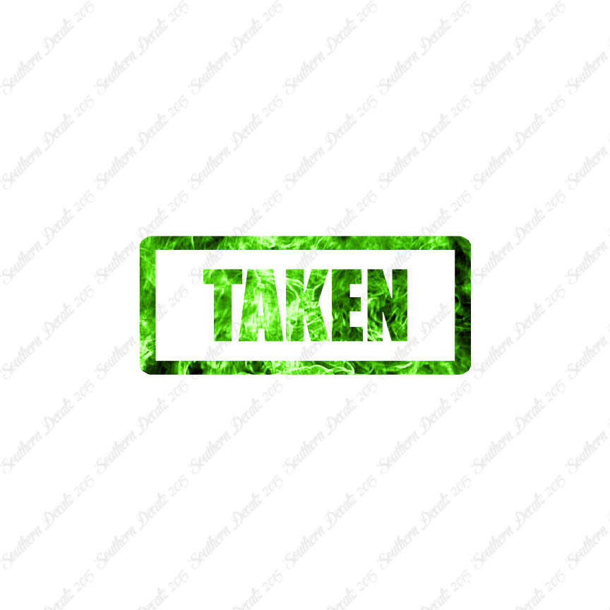Taken
