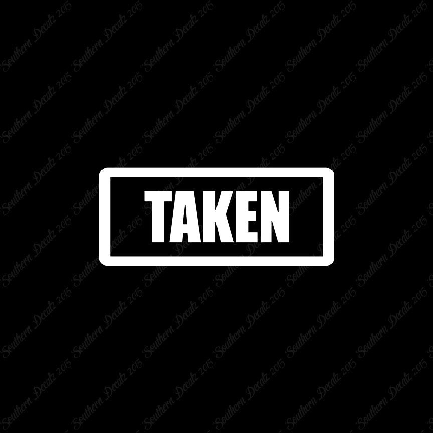Taken