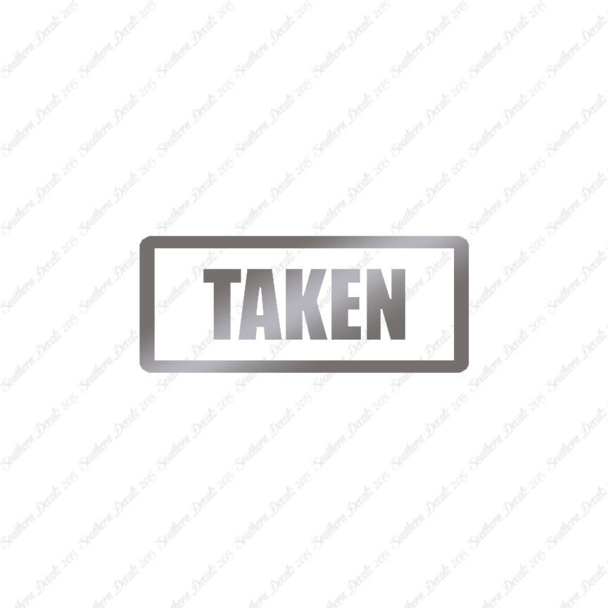 Taken