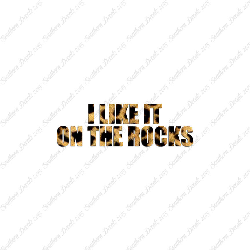 Like It On The Rocks