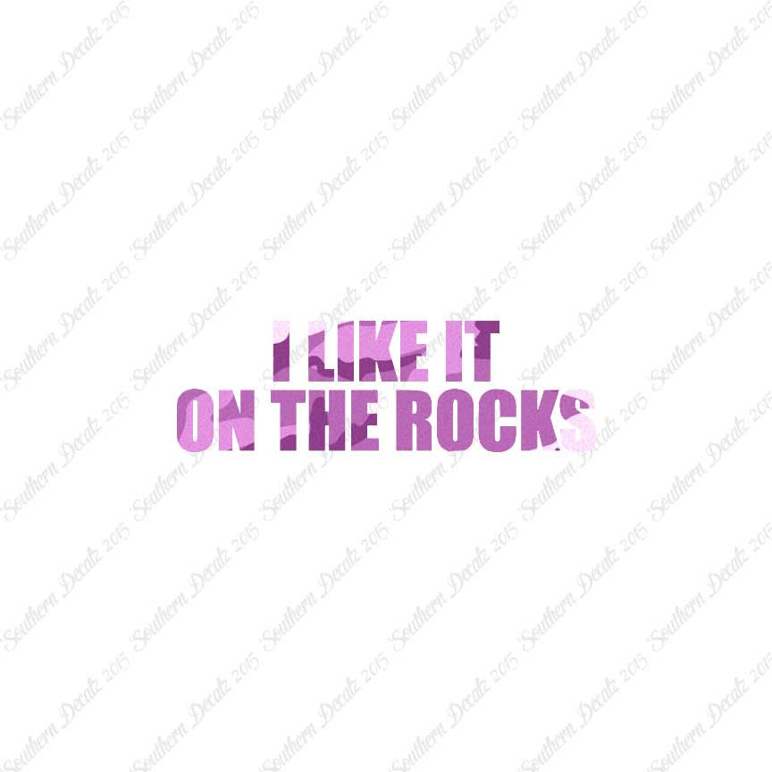 Like It On The Rocks