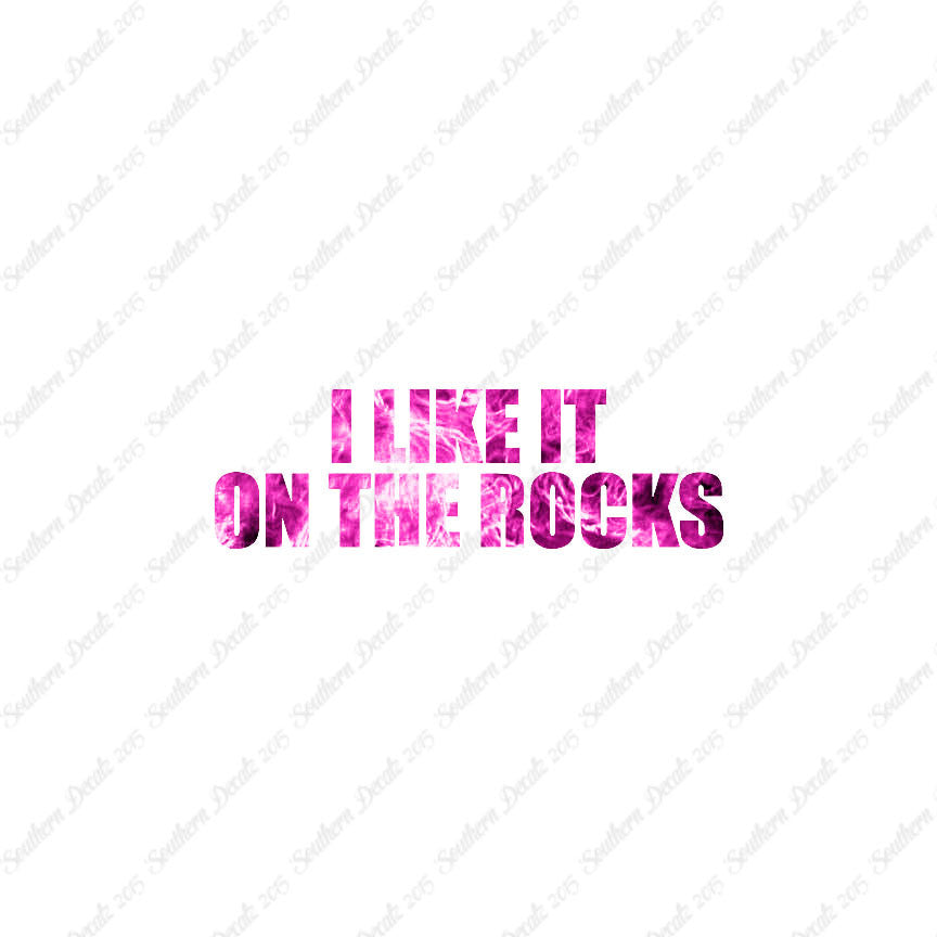 Like It On The Rocks
