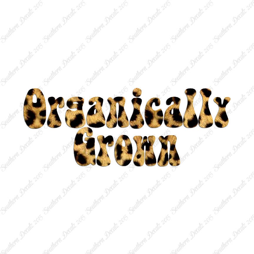 Organically Grown
