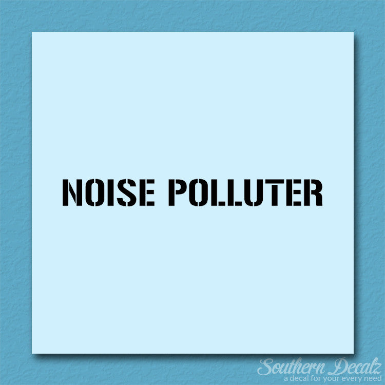 Noise Polluter