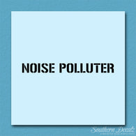 Noise Polluter