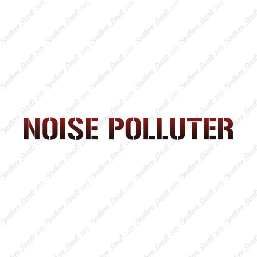Noise Polluter