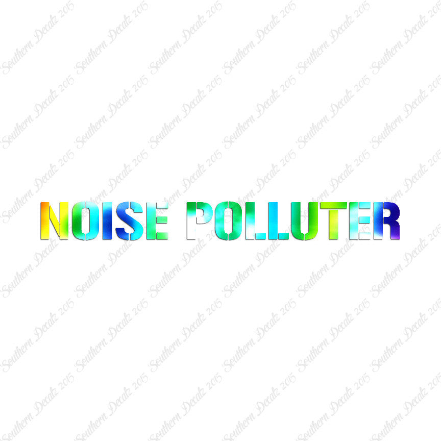 Noise Polluter