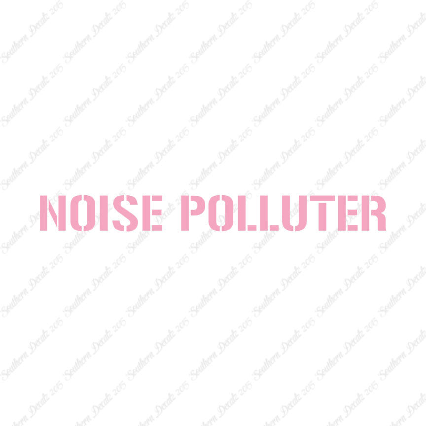 Noise Polluter