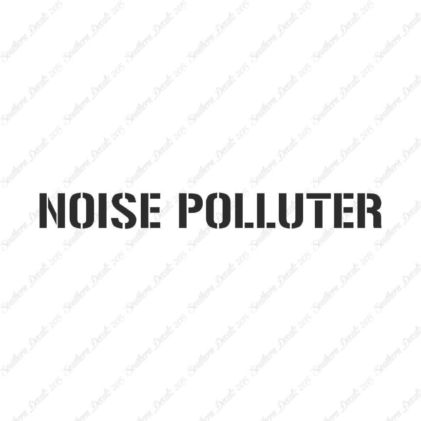 Noise Polluter