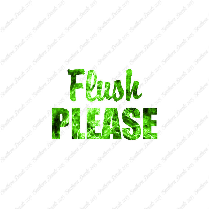 Flush Please